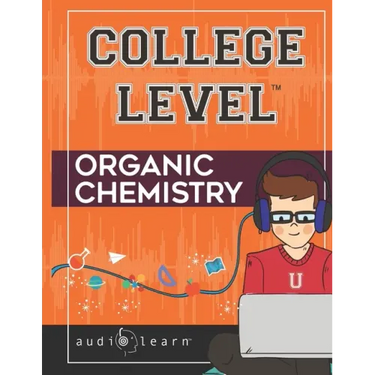 College Level Organic Chemistry