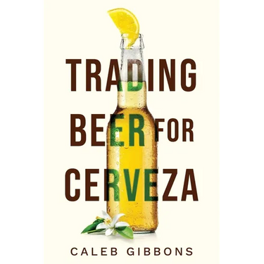 Trading Beer for Cerveza