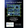 Custom SoCs for IoT: Simplified: The Emergence of Custom Silicon for IoT Devices