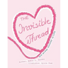 The Invisible Thread: How we stay Connected by LOVE
