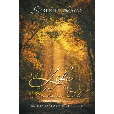 Life as I Knew It: Returning to My Higher Self