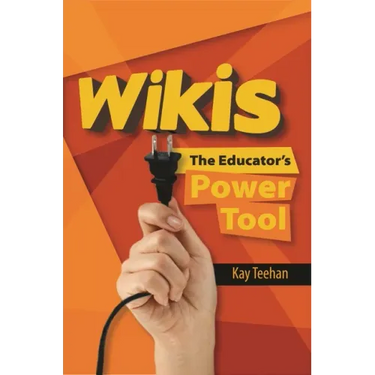 Wikis: The Educator's Power Tool