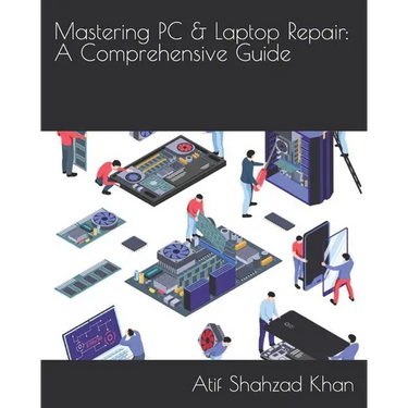 Mastering PC & Laptop Repair: A Comprehensive Guide