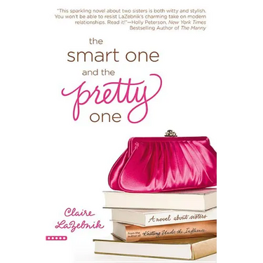 The Smart One and the Pretty One