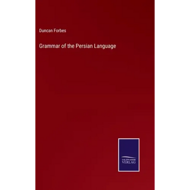 Grammar of the Persian Language