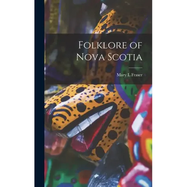 Folklore of Nova Scotia