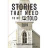 Stories That Need to Be Told 2019