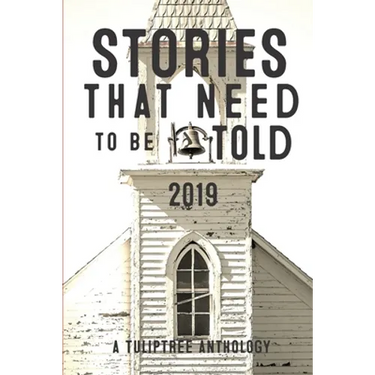 Stories That Need to Be Told 2019