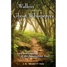 Walkin' with the Ghost Whisperers