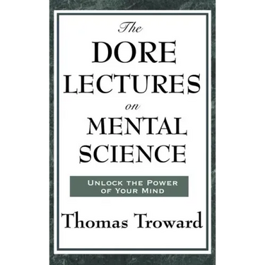 The Dore Lectures on Mental Science