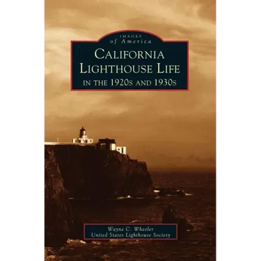 California Lighthouse Life in the 1920s and 1930s