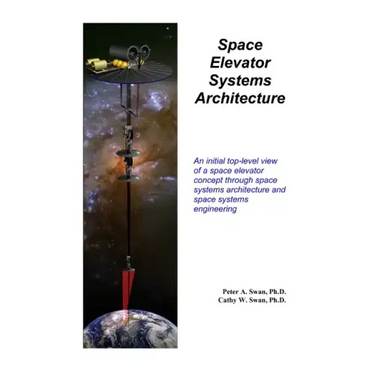Space Elevator Systems Architecture