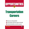 Opportunities in Transportation Careers