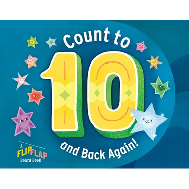 Count to 10 (and Back Again!): A Flipflap Board Book