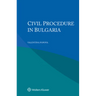 Civil Procedure in Bulgaria