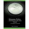 Monetary Policy Alternatives at the Zero Bound: An Empirical Assessment