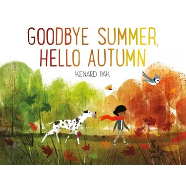 Goodbye Summer, Hello Autumn
