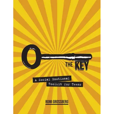 The Key: A Social Emotional Toolkit for Teens