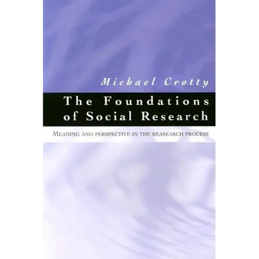 The Foundations of Social Research