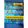 Personalized Philanthropy: Crash the Fundraising Matrix