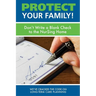 Protect Your Family!: Don't Write a Blank Check to the Nursing Home