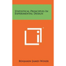 Statistical Principles In Experimental Design