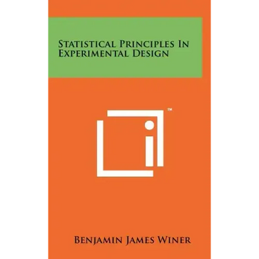 Statistical Principles In Experimental Design