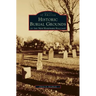 Historic Burial Grounds of the New Hampshire Seacoast