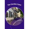The Caroline Caper: A Writers Block Mystery