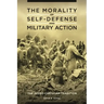 The Morality of Self-defense and Military Action: The Judeo-Christian Tradition