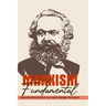 Marxism Fundamental: Graphic Introduction Of Karl Marx's Original Philosophy: Marxism And The Philosophy Of Science