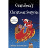 Grandma's Christmas Surprise
