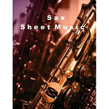 Sax: Sheet Music