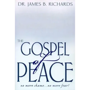 The Gospel of Peace: No More Shame ... No More Fear
