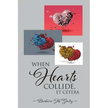 When Hearts Collide, Et Cetera