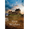 Five Wishes
