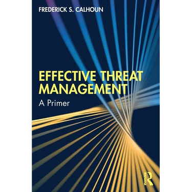 Effective Threat Management: A Primer
