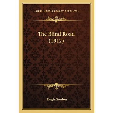 The Blind Road (1912)