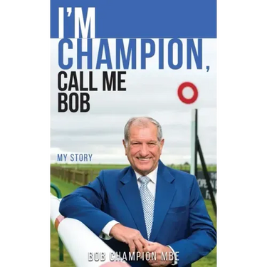 I'm Champion, Call Me Bob: My Story