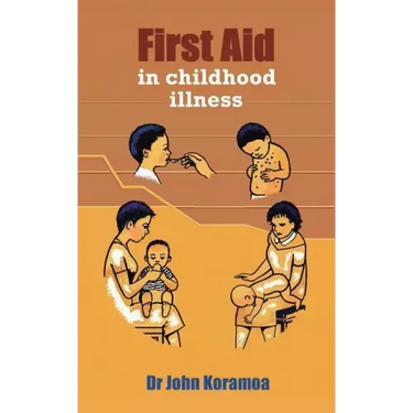 First Aid in Childhood Illness