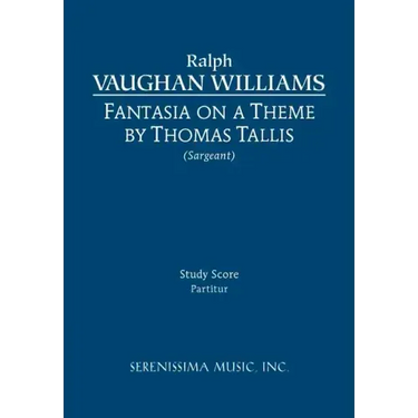 Fantasia on a Theme of Thomas Tallis: Study score