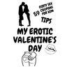 My Erotic Valentine's Day: Valentines Day Gift For Him Sex Vouchers For Couples Present For Boyfriend Birthday