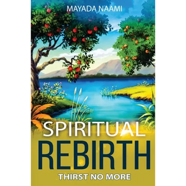 Spiritual Rebirth: Thirst No More