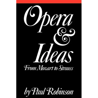 Opera and Ideas: Stereotypes of Sexuality, Race, and Madness