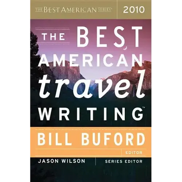 The Best American Travel Writing