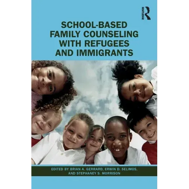 School-Based Family Counseling with Refugees and Immigrants