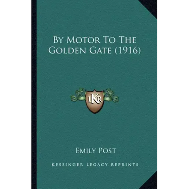 By Motor To The Golden Gate (1916)