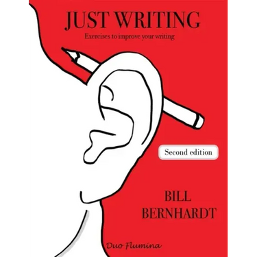 Just Writing: Exercises to improve your writing