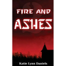 Fire and Ashes