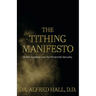 The Tithing Manifesto: God's Ageless Law for Financial Security